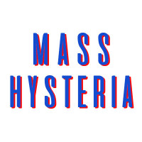 MASS HYSTERIA