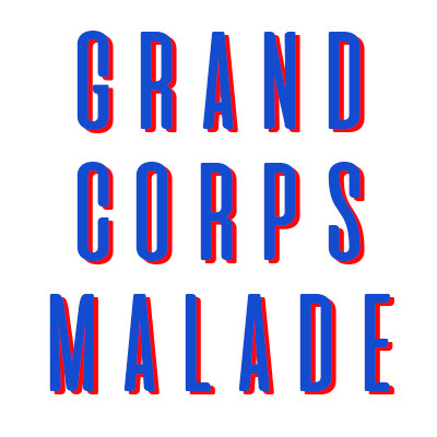 GRAND CORPS MALADE