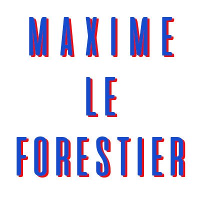 MAXIME LE FORESTIER